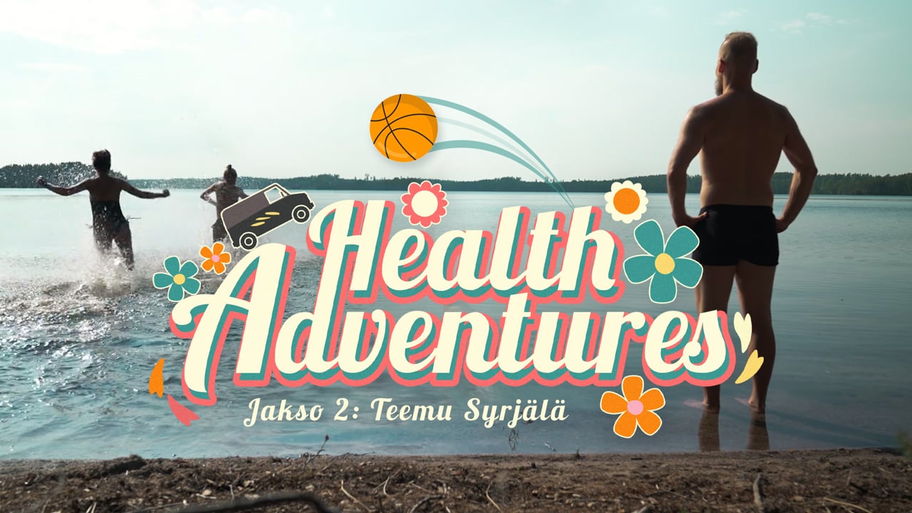 Jakso 3 - Teemu Syrjälä | Health Adventures