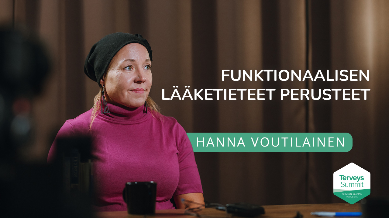 Funktionaalisen lääketieteet perusteet - Hanna Voutilainen