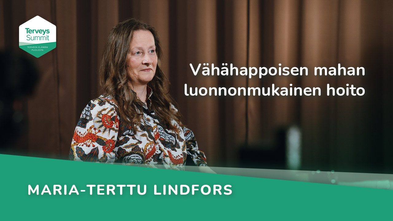 Vähähappoisen mahan luonnonmukainen hoito - Maria-Terttu Lindfors