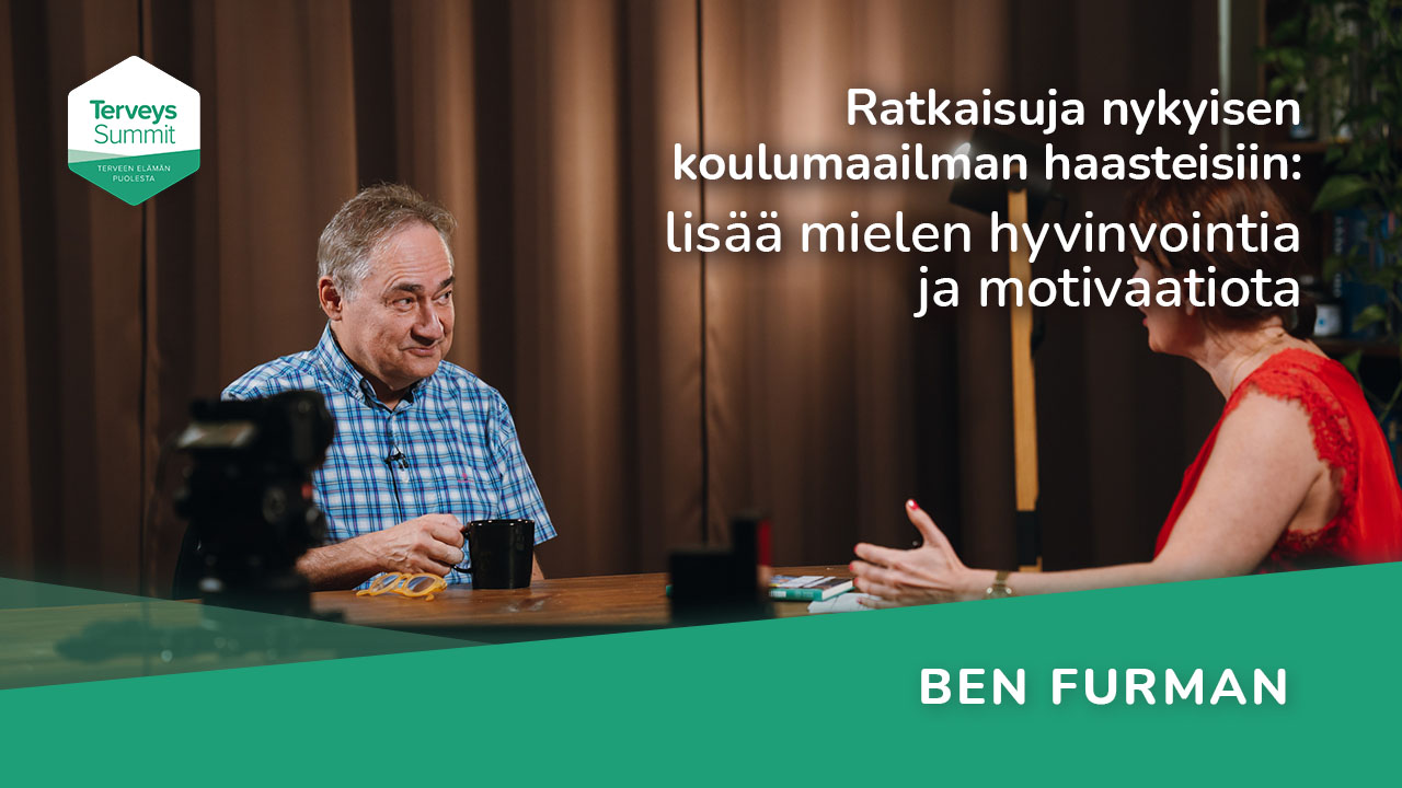 Ratkaisuja nykyisen koulumaailman haasteisiin: lisää mielen hyvinvointia ja motivaatiota - Ben Furman