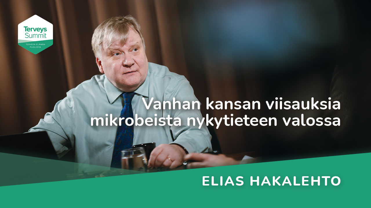 Vanhan kansan viisauksia mikrobeista nykytieteen valossa - Elias Hakalehto