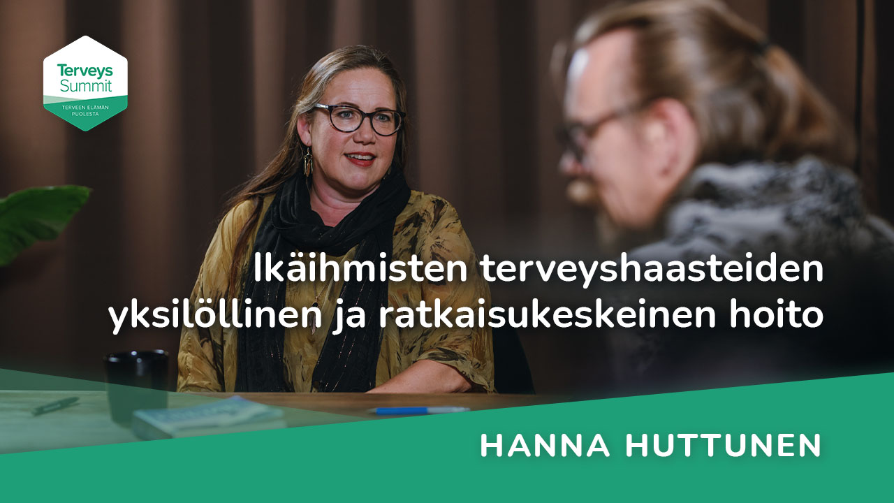 Ikäihmisten terveyshaasteiden yksilöllinen ja ratkaisukeskeinen hoito - Hanna Huttunen