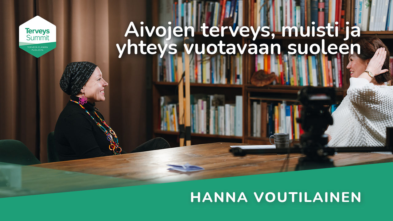 Aivojen terveys, muisti ja yhteys vuotavaan suoleen - Hanna Voutilainen