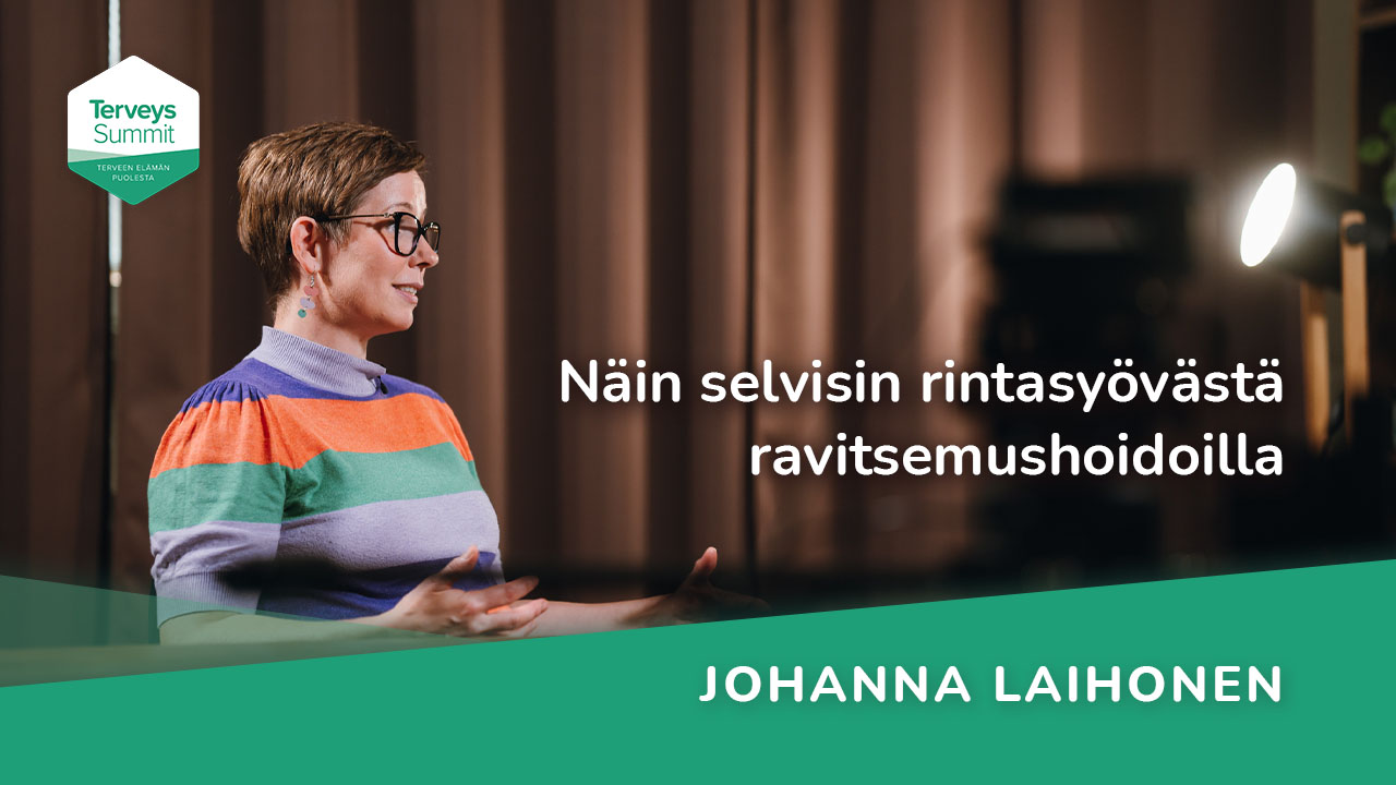 Näin selvisin rintasyövästä ravitsemushoidoilla - Johanna Laihonen