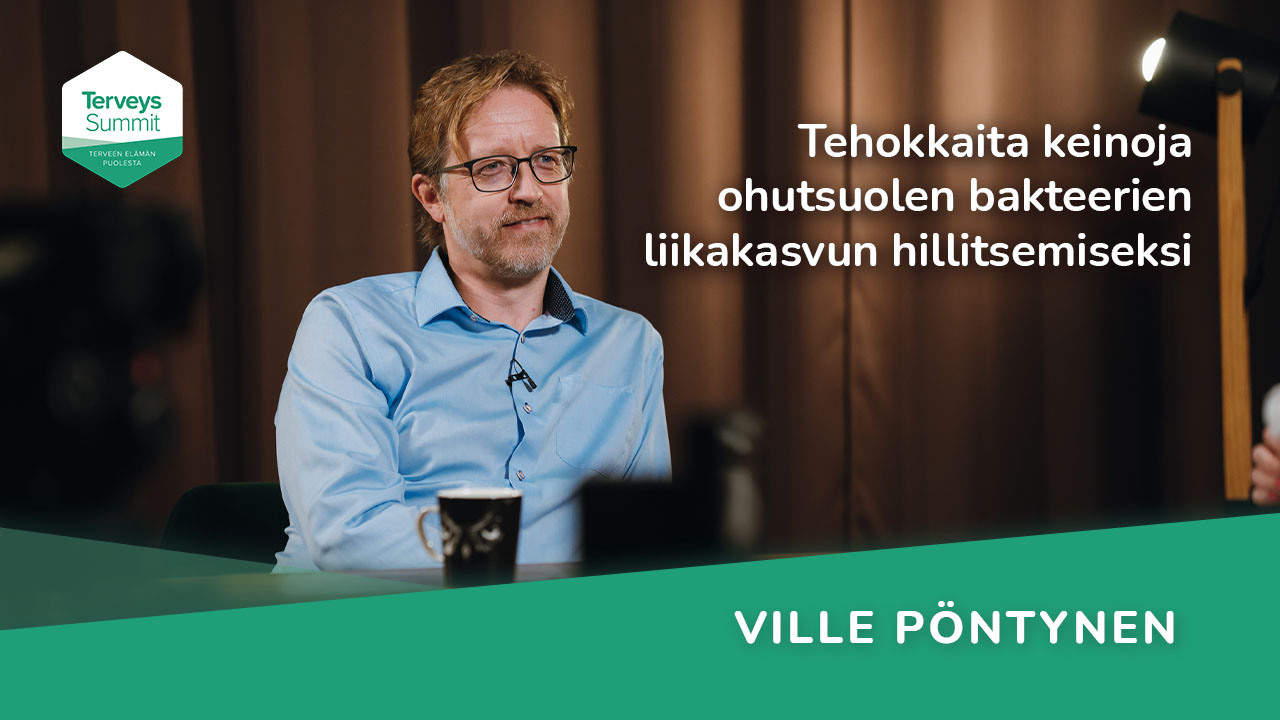 Tehokkaita keinoja ohutsuolen bakteerien liikakasvun hillitsemiseksi - Ville Pöntynen